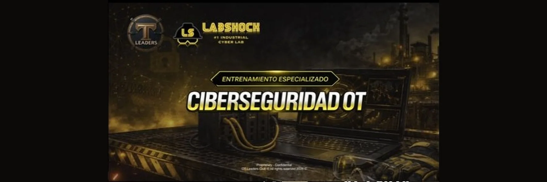 OT Leaders Club and Labshock — Entrenamiento Especializado, Ciberseguridad OT