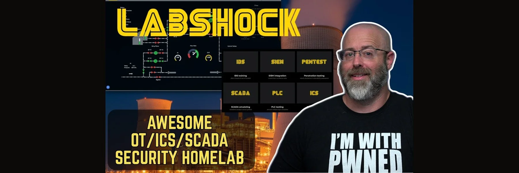 Daniel Lowrie — OT/ICS Hands-On Labs with LABSHOCK!