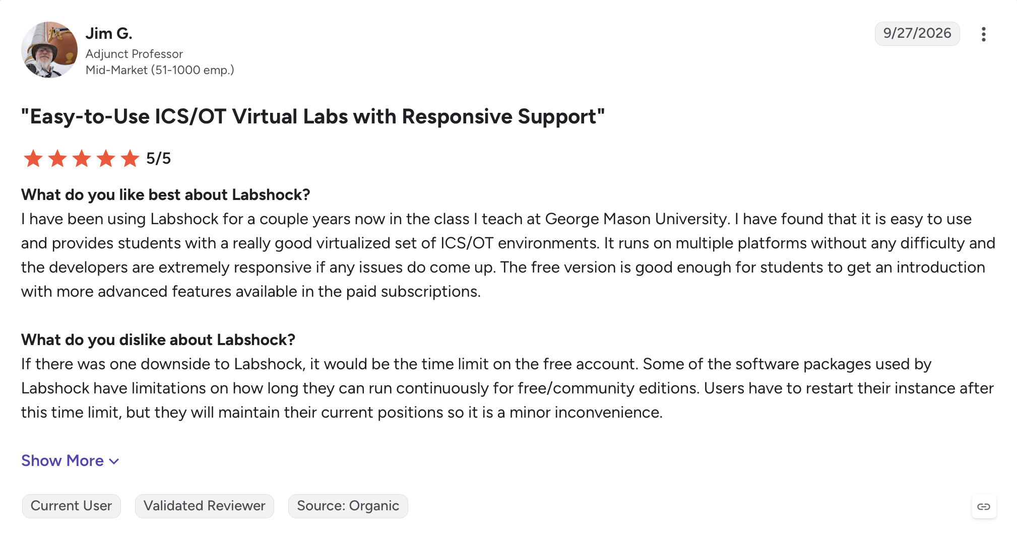 G2 review by Jim G., Adjunct Professor, 5 out of 5 stars: "Easy-to-Use ICS/OT Virtual Labs with Responsive Support"
